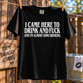 I Came Here to Drink Tee