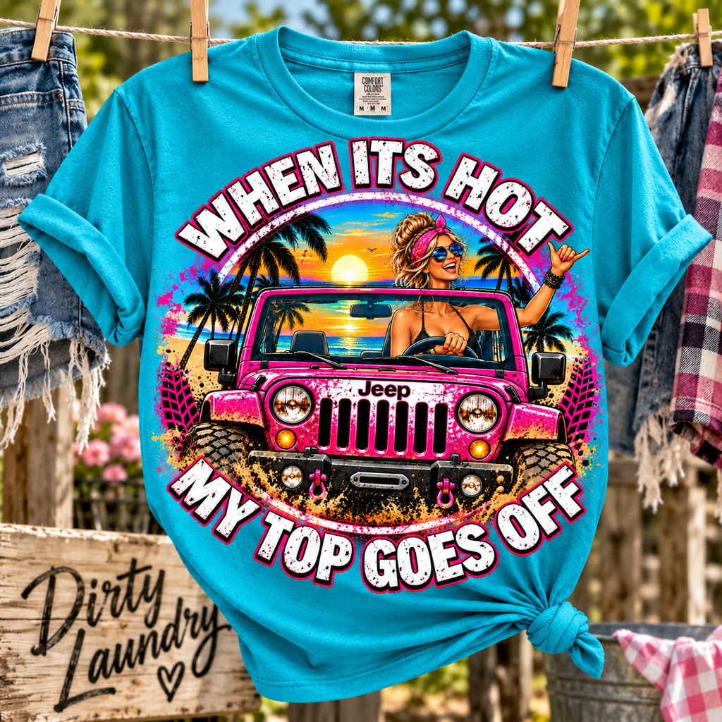 When It’s Hot, My Top Goes Off-T-shirt