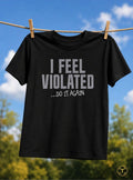 I Feel Violated-Do It Again